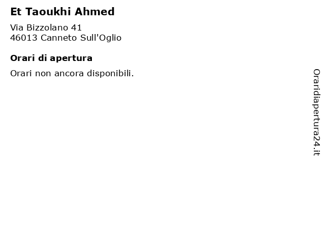 Et Taoukhi Ahmed a Canneto Sull'Oglio: indirizzo e orari di apertura