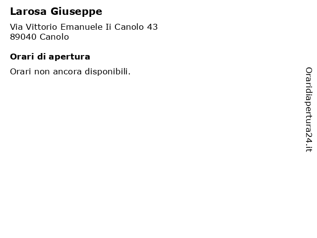 Larosa Giuseppe a Canolo: indirizzo e orari di apertura