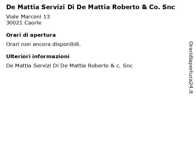 De Mattia Servizi Di De Mattia Roberto & Co. Snc a Caorle: indirizzo e orari di apertura