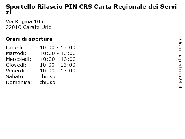Sportello Rilascio PIN CRS Carta Regionale dei Servizi a Carate Urio: indirizzo e orari di apertura