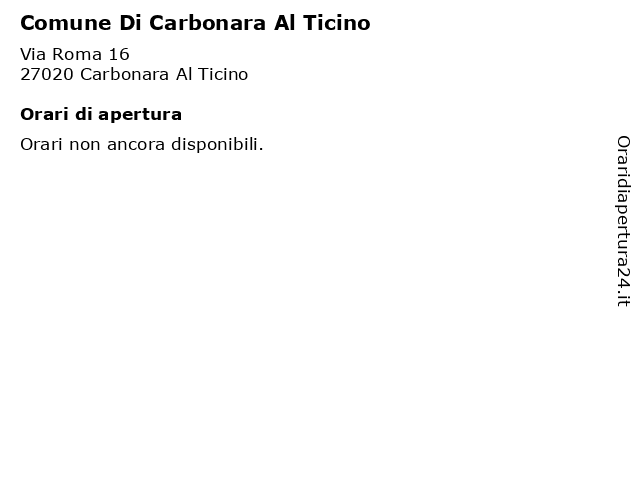 Comune Di Carbonara Al Ticino a Carbonara Al Ticino: indirizzo e orari di apertura