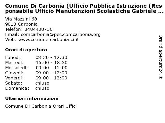 Comune Di Carbonia (Ufficio Pubblica Istruzione (Responsabile Ufficio Manutenzioni Scolastiche Gabriele Ledda)) a Carbonia: indirizzo e orari di apertura