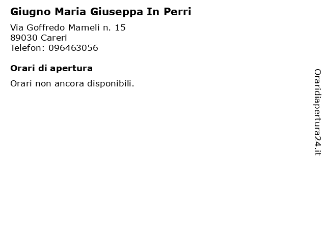 Giugno Maria Giuseppa In Perri a Careri: indirizzo e orari di apertura