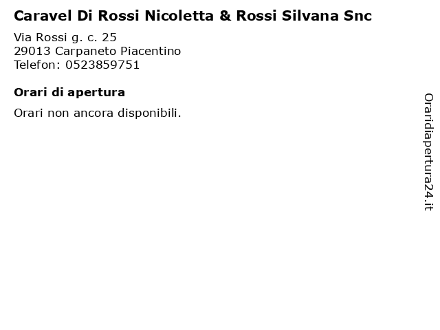 Caravel Di Rossi Nicoletta & Rossi Silvana Snc a Carpaneto Piacentino: indirizzo e orari di apertura
