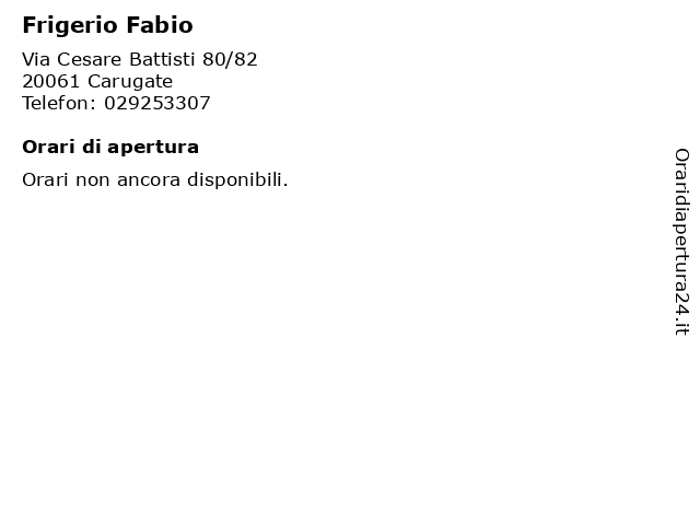Frigerio Fabio a Carugate: indirizzo e orari di apertura