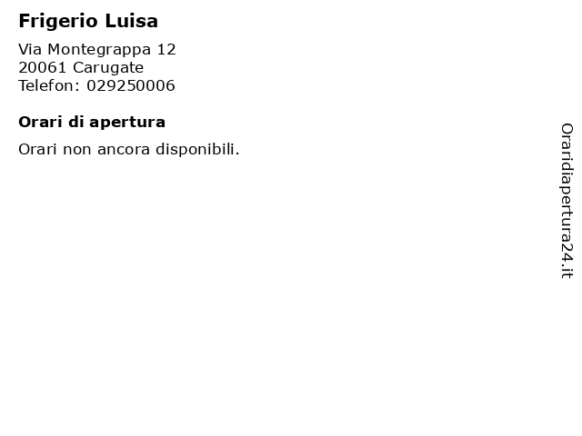 Frigerio Luisa a Carugate: indirizzo e orari di apertura