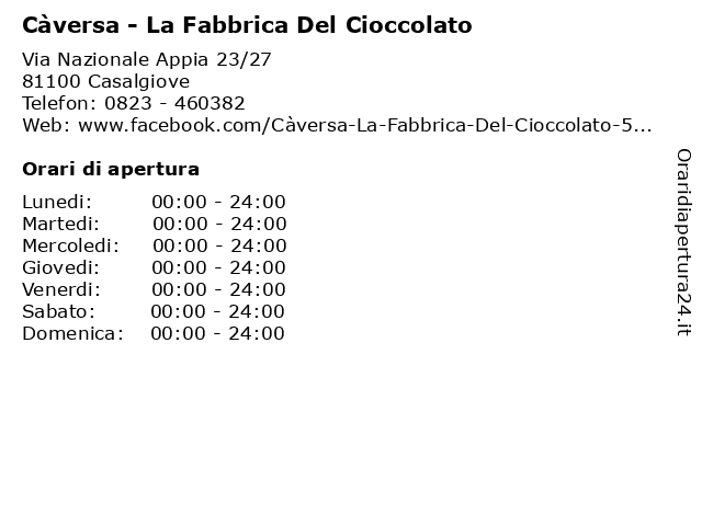 Á Orari Caversa La Fabbrica Del Cioccolato Via Nazionale Appia 23 27 81100 Casalgiove