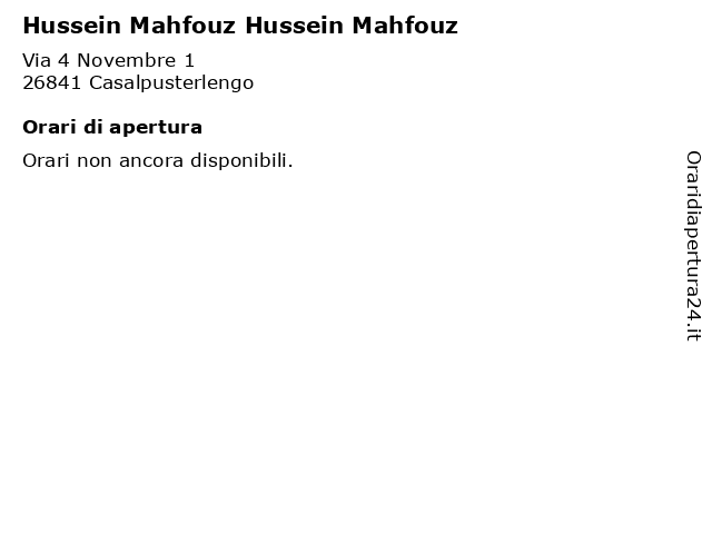 Hussein Mahfouz Hussein Mahfouz a Casalpusterlengo: indirizzo e orari di apertura