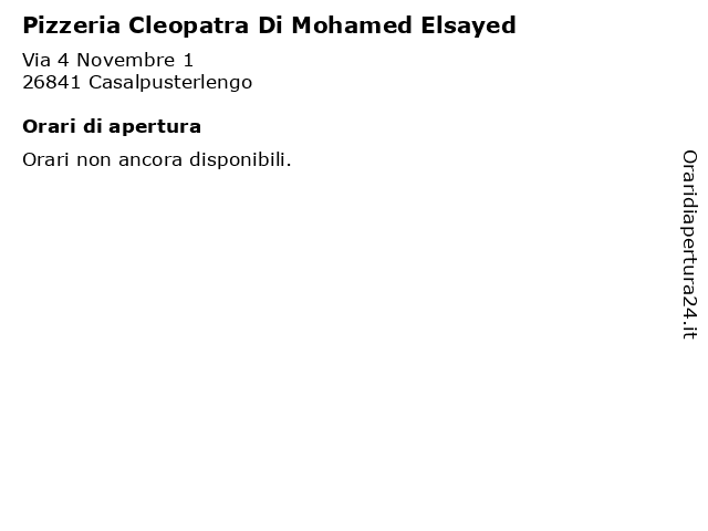 Pizzeria Cleopatra Di Mohamed Elsayed a Casalpusterlengo: indirizzo e orari di apertura
