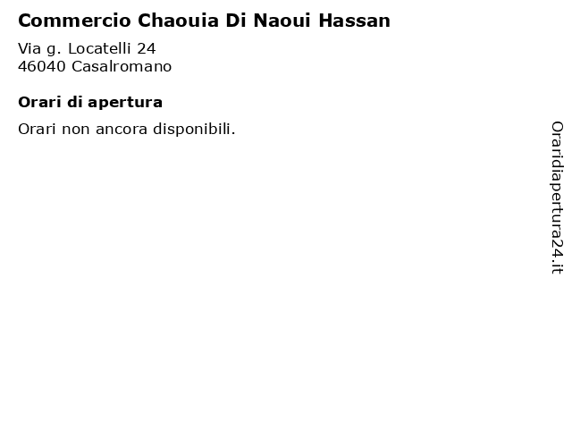 Commercio Chaouia Di Naoui Hassan a Casalromano: indirizzo e orari di apertura