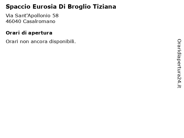 Spaccio Eurosia Di Broglio Tiziana a Casalromano: indirizzo e orari di apertura
