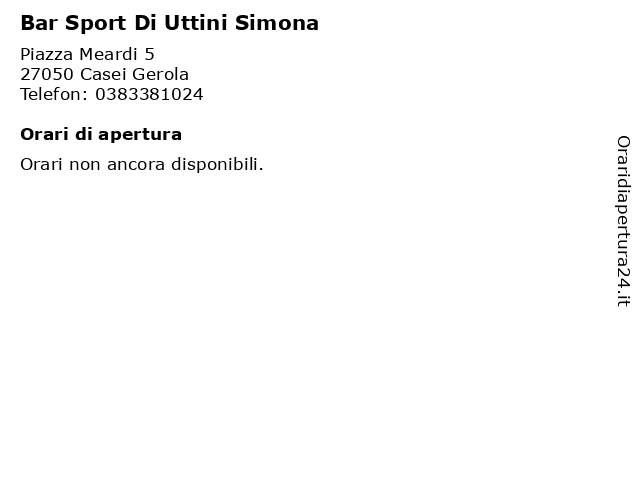 Bar Sport Di Uttini Simona a Casei Gerola: indirizzo e orari di apertura