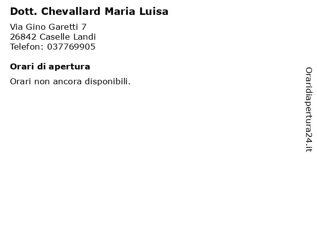 Dott. Chevallard Maria Luisa a Caselle Landi: indirizzo e orari di apertura