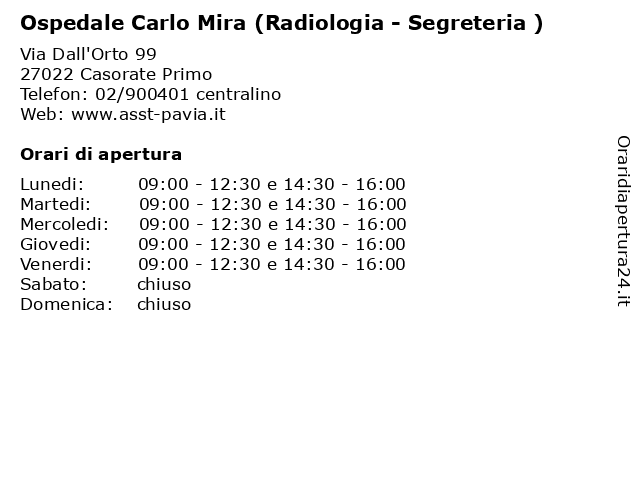 Ospedale Carlo Mira (Radiologia - Segreteria ) a Casorate Primo: indirizzo e orari di apertura