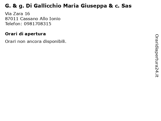 G. & g. Di Gallicchio Maria Giuseppa & c. Sas a Cassano Allo Ionio: indirizzo e orari di apertura