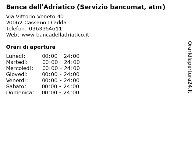 Banca dell'Adriatico (Servizio bancomat, atm) a Cassano D'adda: indirizzo e orari di apertura