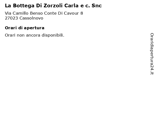 La Bottega Di Zorzoli Carla e c. Snc a Cassolnovo: indirizzo e orari di apertura