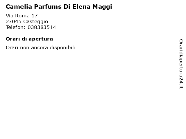 Camelia Parfums Di Elena Maggi a Casteggio: indirizzo e orari di apertura