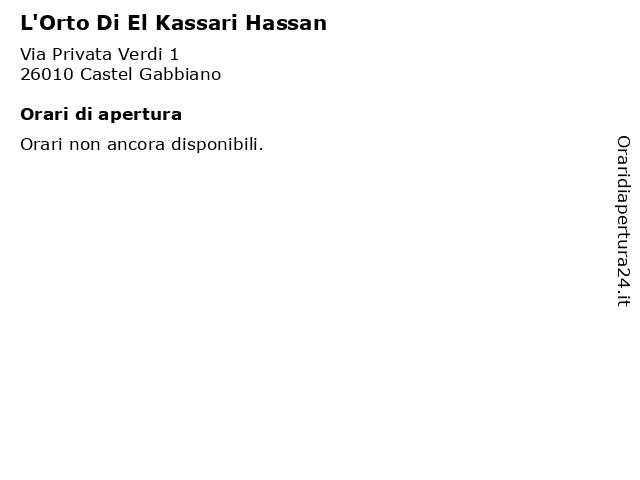 L'Orto Di El Kassari Hassan a Castel Gabbiano: indirizzo e orari di apertura
