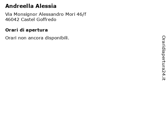 Andreella Alessia a Castel Goffredo: indirizzo e orari di apertura