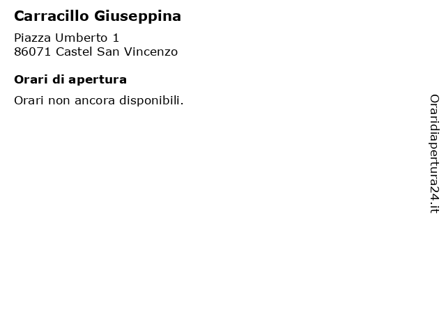 Carracillo Giuseppina a Castel San Vincenzo: indirizzo e orari di apertura