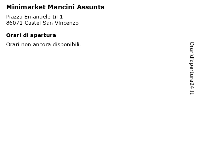 Minimarket Mancini Assunta a Castel San Vincenzo: indirizzo e orari di apertura