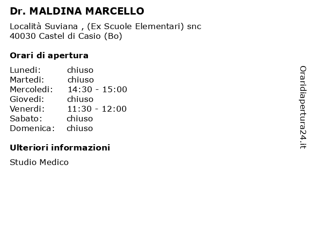 Dr. MALDINA MARCELLO a Castel di Casio (Bo): indirizzo e orari di apertura