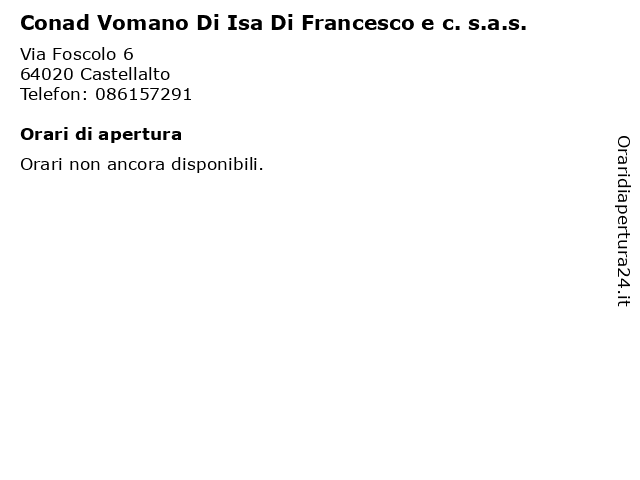Conad Vomano Di Isa Di Francesco e c. s.a.s. a Castellalto: indirizzo e orari di apertura
