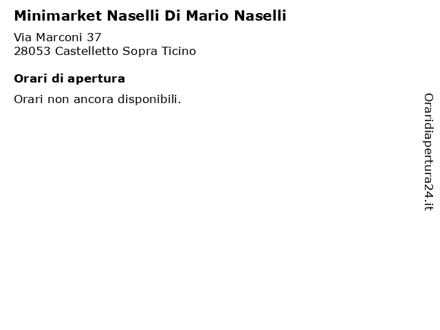 Minimarket Naselli Di Mario Naselli a Castelletto Sopra Ticino: indirizzo e orari di apertura