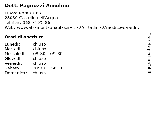 Dott. Pagnozzi Anselmo a Castello dell'Acqua: indirizzo e orari di apertura