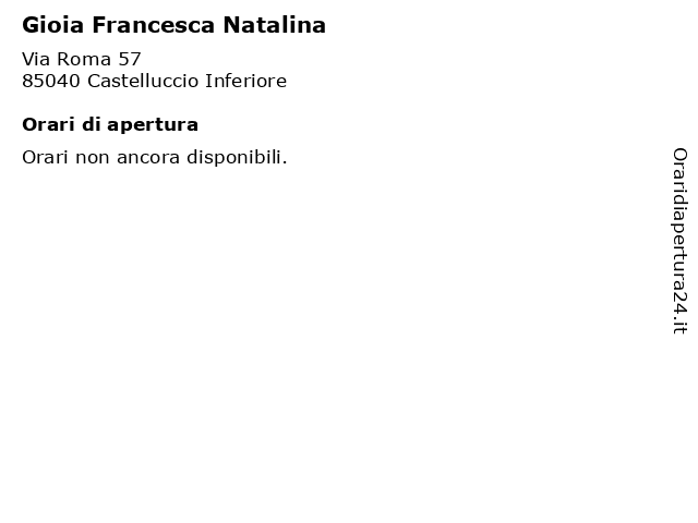 Gioia Francesca Natalina a Castelluccio Inferiore: indirizzo e orari di apertura