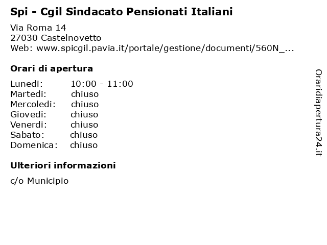 Spi - Cgil Sindacato Pensionati Italiani a Castelnovetto: indirizzo e orari di apertura