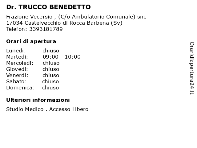 Dr. TRUCCO BENEDETTO a Castelvecchio di Rocca Barbena (Sv): indirizzo e orari di apertura