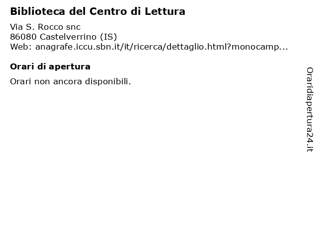 Biblioteca del Centro di Lettura a Castelverrino (IS): indirizzo e orari di apertura