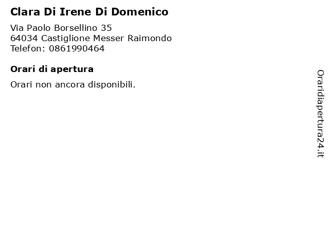Clara Di Irene Di Domenico a Castiglione Messer Raimondo: indirizzo e orari di apertura