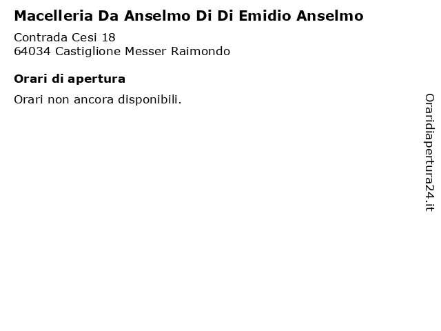 Macelleria Da Anselmo Di Di Emidio Anselmo a Castiglione Messer Raimondo: indirizzo e orari di apertura