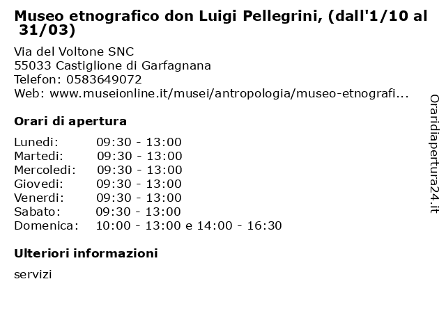 Museo etnografico don Luigi Pellegrini, (dall'1/10 al 31/03) a Castiglione di Garfagnana: indirizzo e orari di apertura