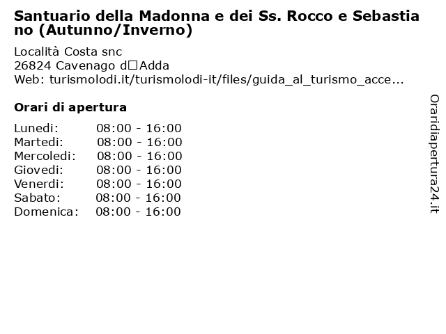 Santuario della Madonna e dei Ss. Rocco e Sebastiano (Autunno/Inverno) a Cavenago d’Adda: indirizzo e orari di apertura