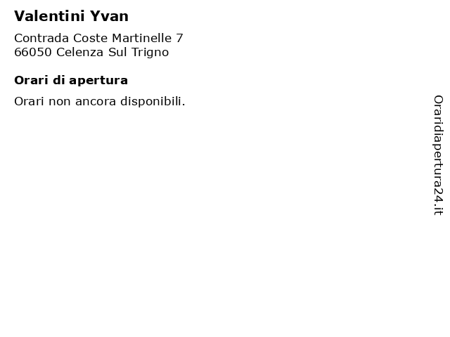 Valentini Yvan a Celenza Sul Trigno: indirizzo e orari di apertura