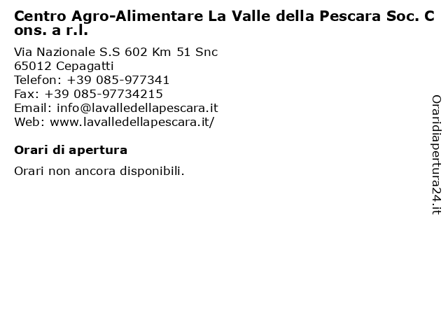 Centro Agro-Alimentare La Valle della Pescara Soc. Cons. a r.l. a Cepagatti: indirizzo e orari di apertura