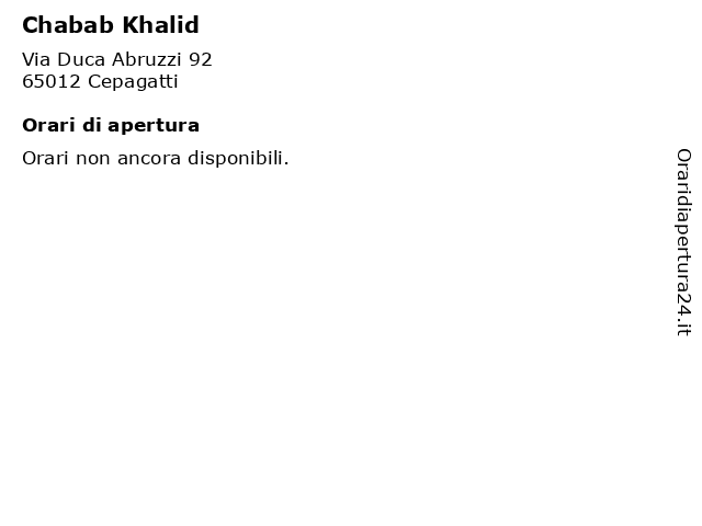 Chabab Khalid a Cepagatti: indirizzo e orari di apertura