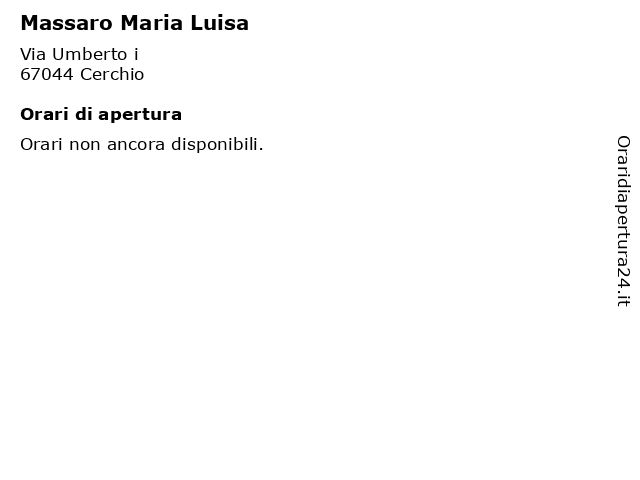 Massaro Maria Luisa a Cerchio: indirizzo e orari di apertura