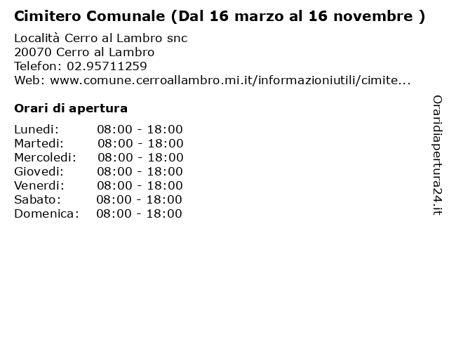 Cimitero Comunale (Dal 16 marzo al 16 novembre ) a Cerro al Lambro: indirizzo e orari di apertura
