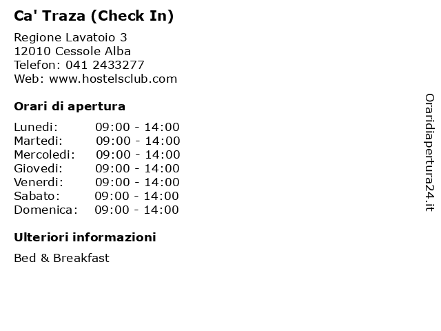 Ca' Traza (Check In) a Cessole Alba: indirizzo e orari di apertura