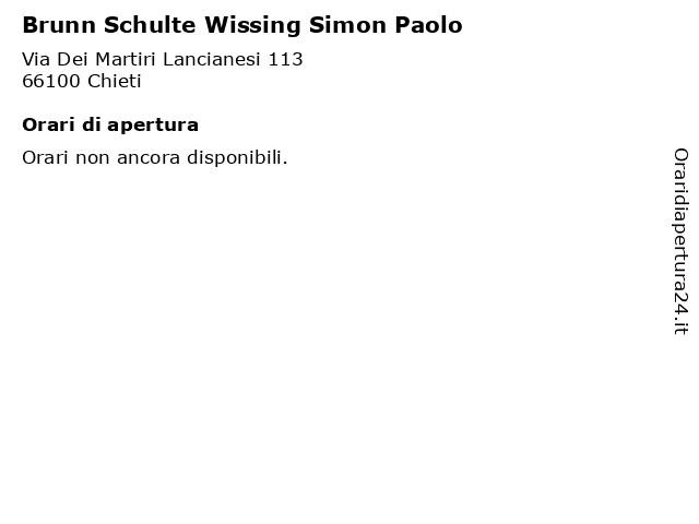 Brunn Schulte Wissing Simon Paolo a Chieti: indirizzo e orari di apertura