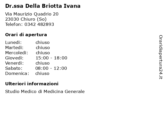 Dr.ssa Della Briotta Ivana a Chiuro (So): indirizzo e orari di apertura