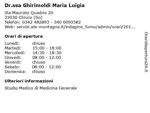 Dr.ssa Ghirimoldi Maria Luigia a Chiuro (So): indirizzo e orari di apertura