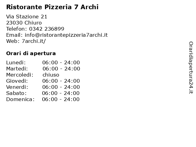 Ristorante-Pizzeria 7 Archi a Chiuro: indirizzo e orari di apertura