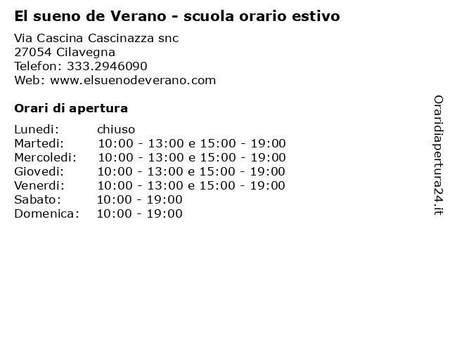 El sueno de Verano - scuola orario estivo a Cilavegna: indirizzo e orari di apertura