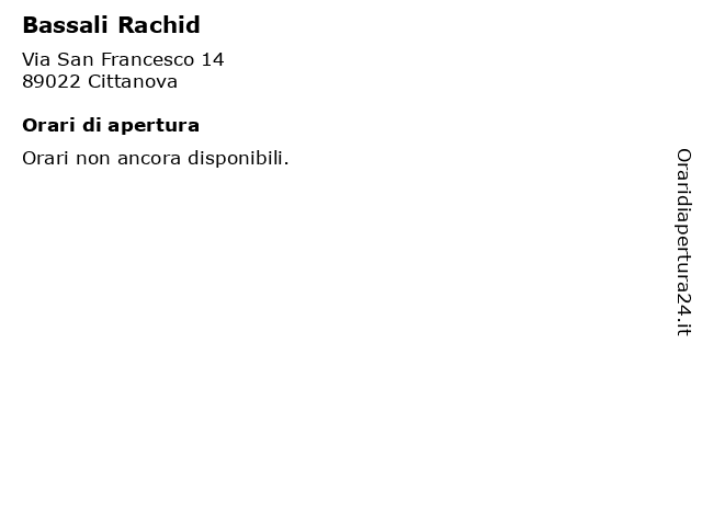 Bassali Rachid a Cittanova: indirizzo e orari di apertura